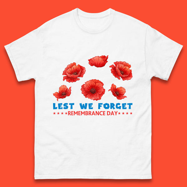 Lest We Forget Remembrance Day Poppy Flowers British Armed Forces Day Mens Tee Top