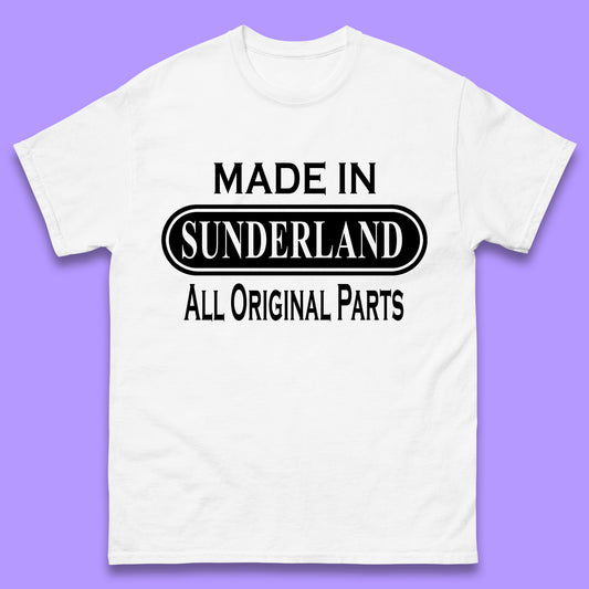 Made In Sunderland All Original Parts Vintage Retro Birthday Port City In Tyne And Wear, England Gift Mens Tee Top