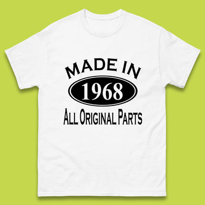 Made In 1968 All Original Parts Vintage Retro 55th Birthday Funny 55 Years Old Birthday Gift Mens Tee Top
