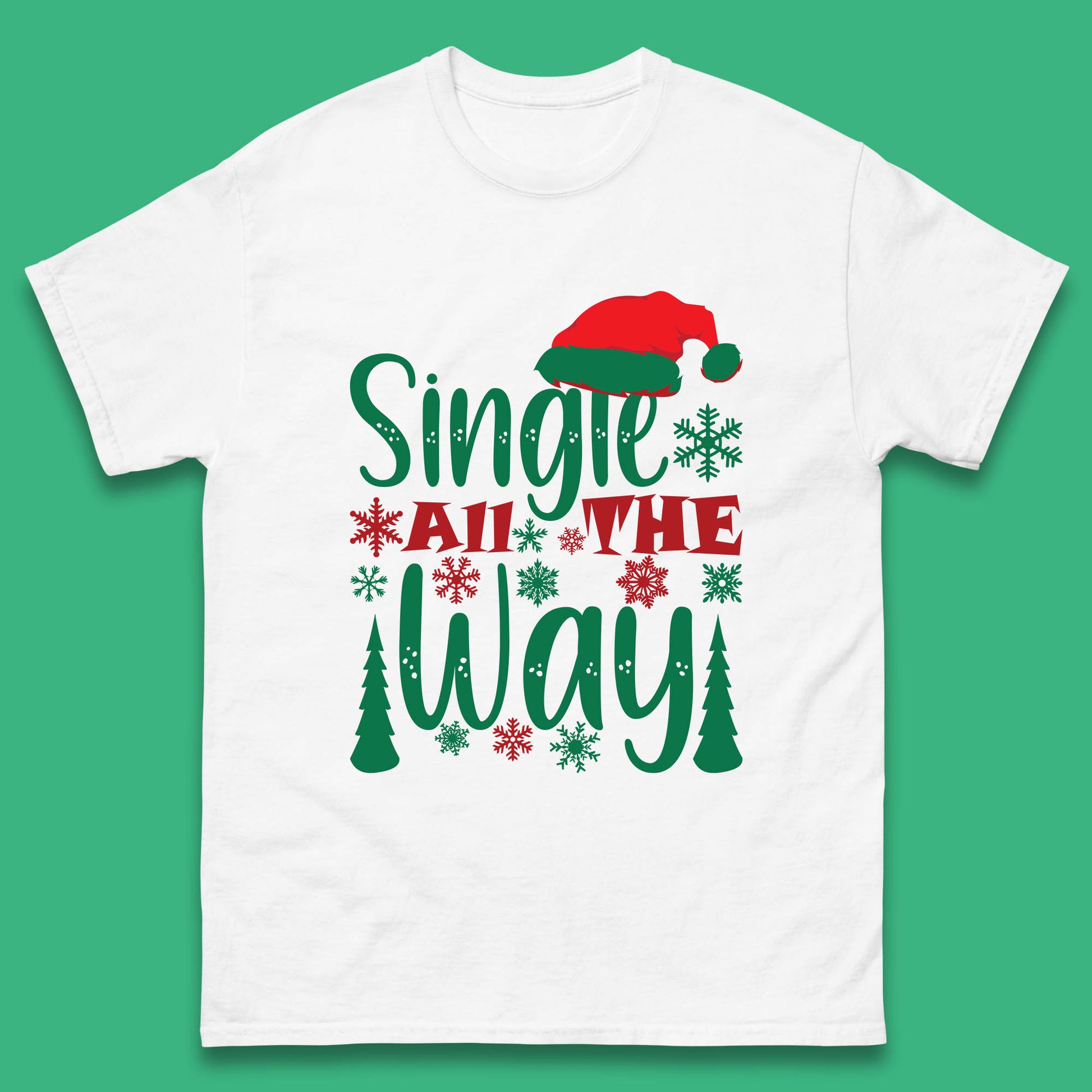 single all the way christmas t shirt