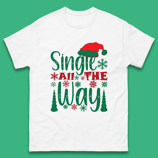 single all the way christmas t shirt