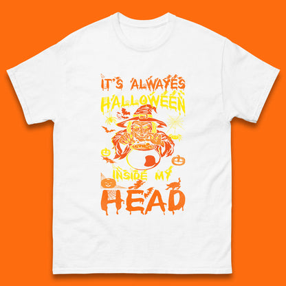It's Always Halloween Inside My Head Witch Cooking A Magic Potion In The Cauldron (Stew Pot) Halloween Mens Tee Top
