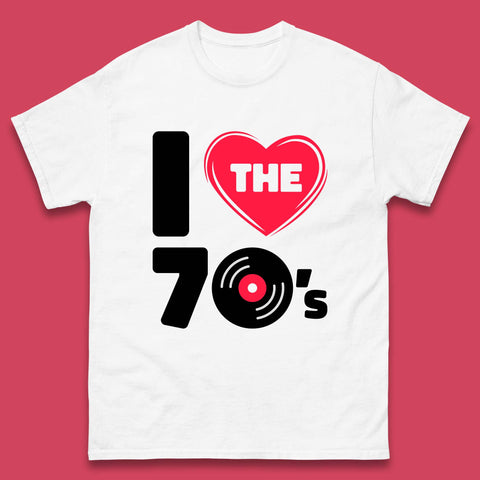 I Love The 70's Vintage Retro Classic Old School Country Music 70s Party Mens Tee Top
