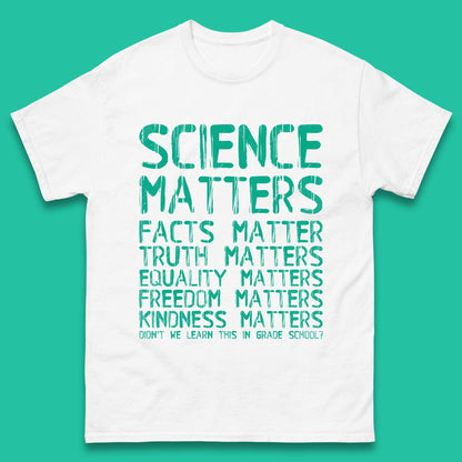 Science Matters Mens T-Shirt