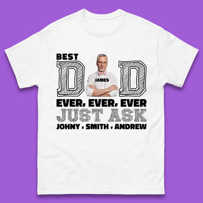 Personalised Best Dad Ever Mens T-Shirt