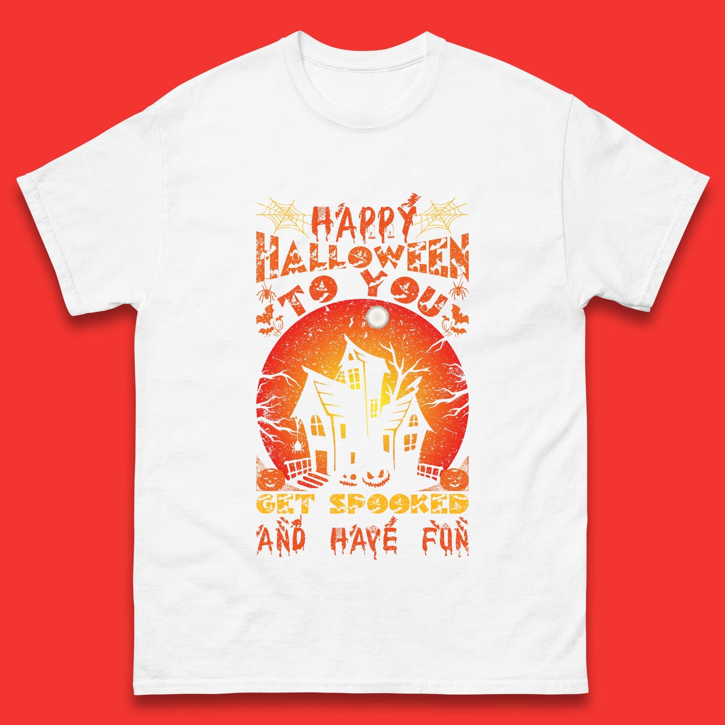 Happy Halloween To You Get Spooked And Have Fun Halloween Horror Hunted House Mens Tee Top