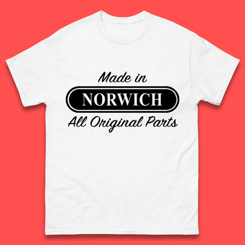 Made In Norwich All Original Parts Vintage Retro Birthday The City of Stories City In England Gift Mens Tee Top