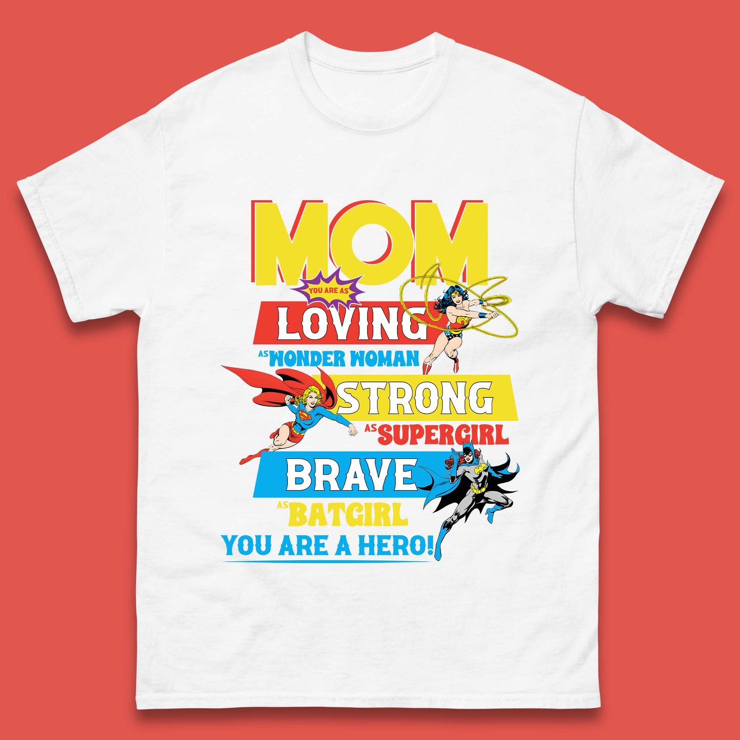Mom You are Hero Mens T-Shirt