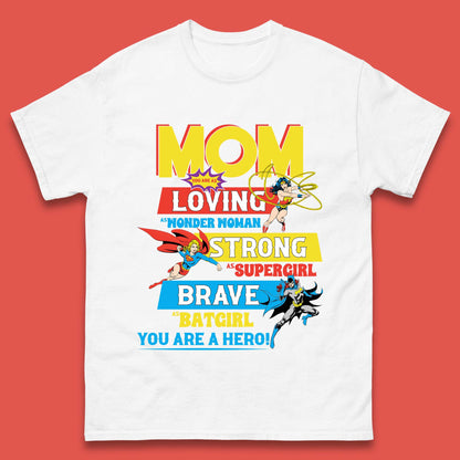 Mom You are Hero Mens T-Shirt