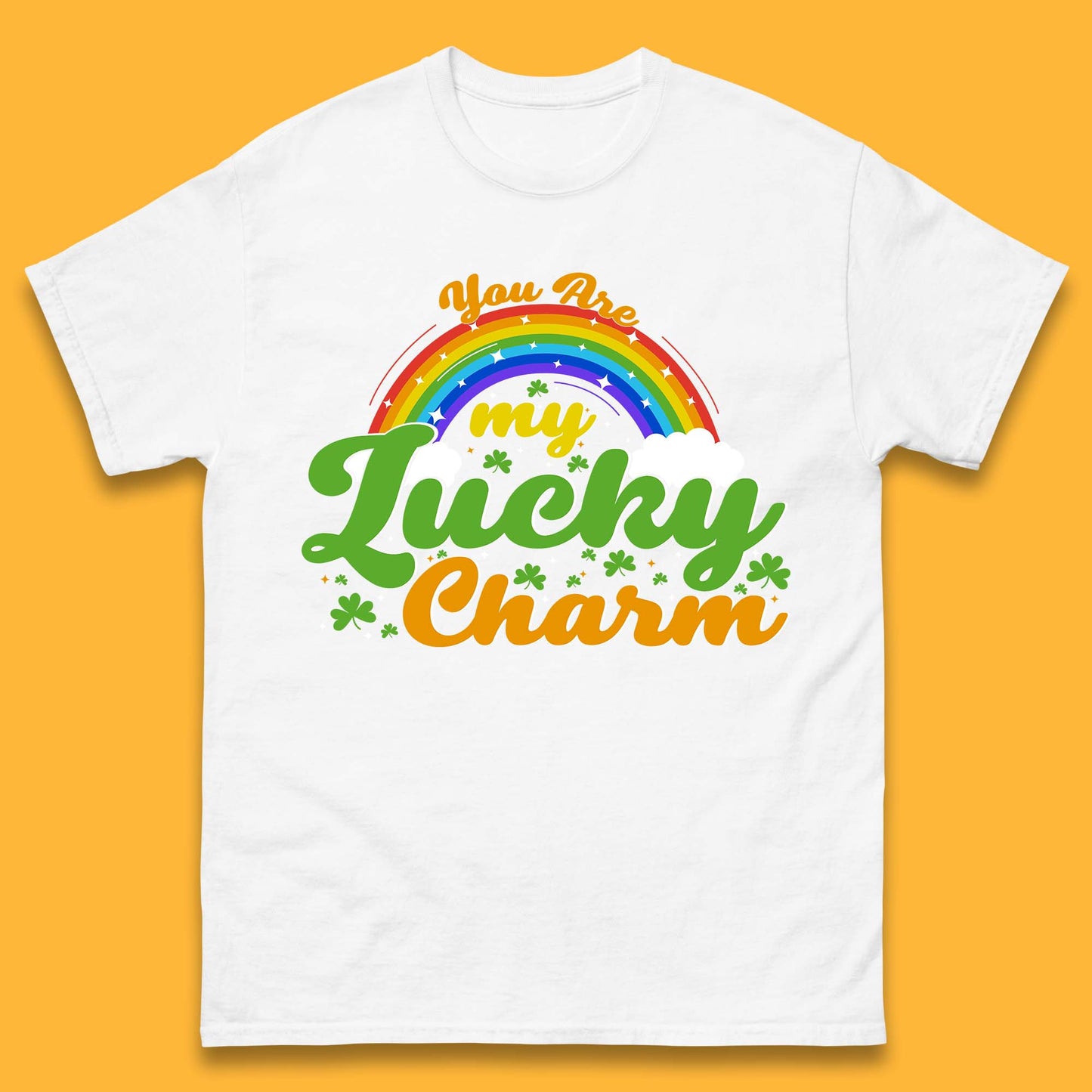 You Are My Lucky Charm Mens T-Shirt