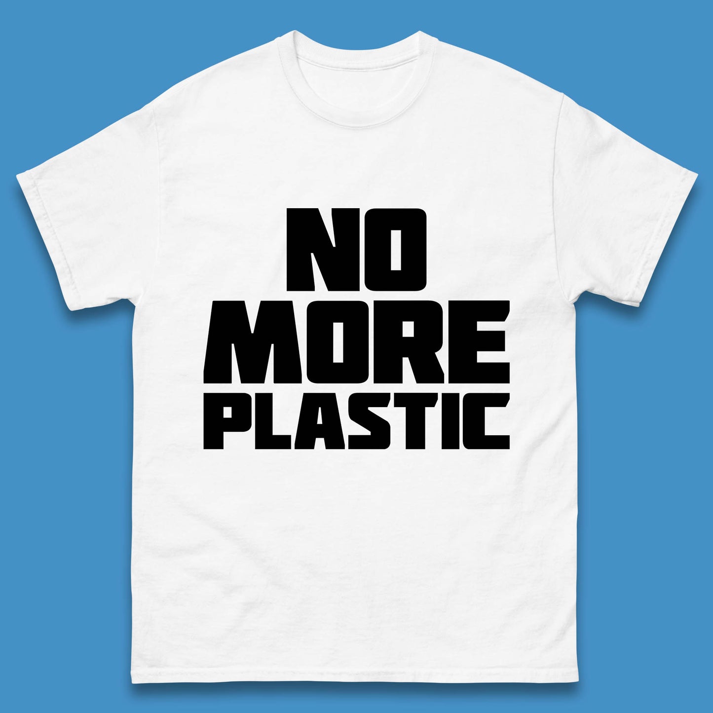 No More Plastic Earth Day Plastic Free Life Help Ocean Pollution Recycle Environmental Mens Tee Top
