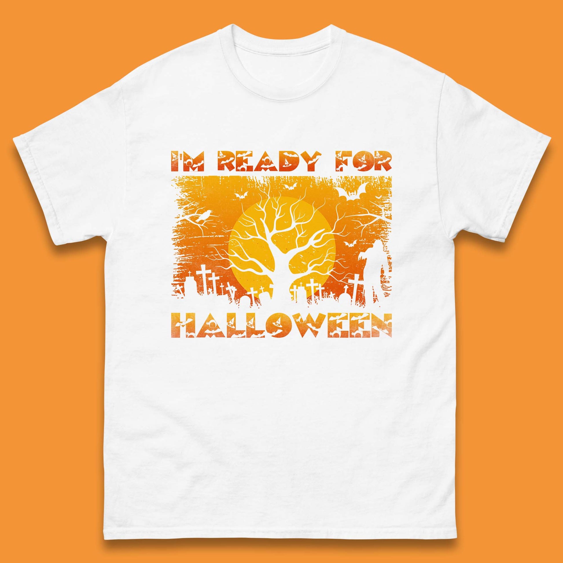 I'm Ready For Halloween T Shirt
