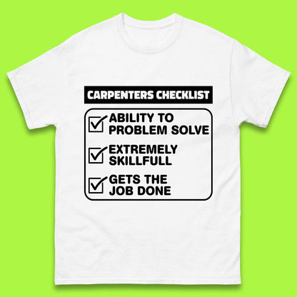 Carpenters Checklist Funny Woodworking Carpenter Hardworking Carpentry Woodworker Mens Tee Top