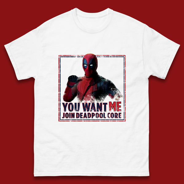 You Want Me Join Deadpool Core Marvel Comics Deadpool Superhero Comic Book Fictional Character Mens Tee Top