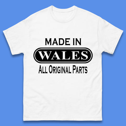 Made In Wales All Original Parts Vintage Retro Birthday Country In United Kingdom UK Constituent Country Gift Mens Tee Top