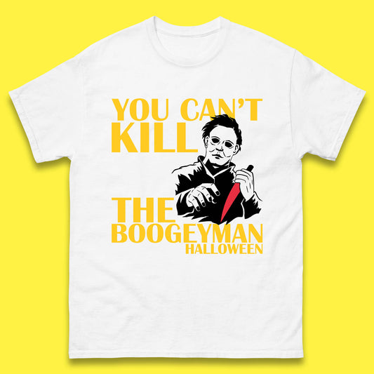 You Can't Kill The Boogeyman Halloween Horror Movie Spooky Psycho Killer Michael Myers Mens Tee Top