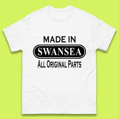 Made In Swansea All Original Parts Vintage Retro Birthday Coastal City Of Wales Gift Mens Tee Top