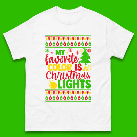My Favorite Color Is Christmas Lights Xmas Holiday Festive Celebration Mens Tee Top