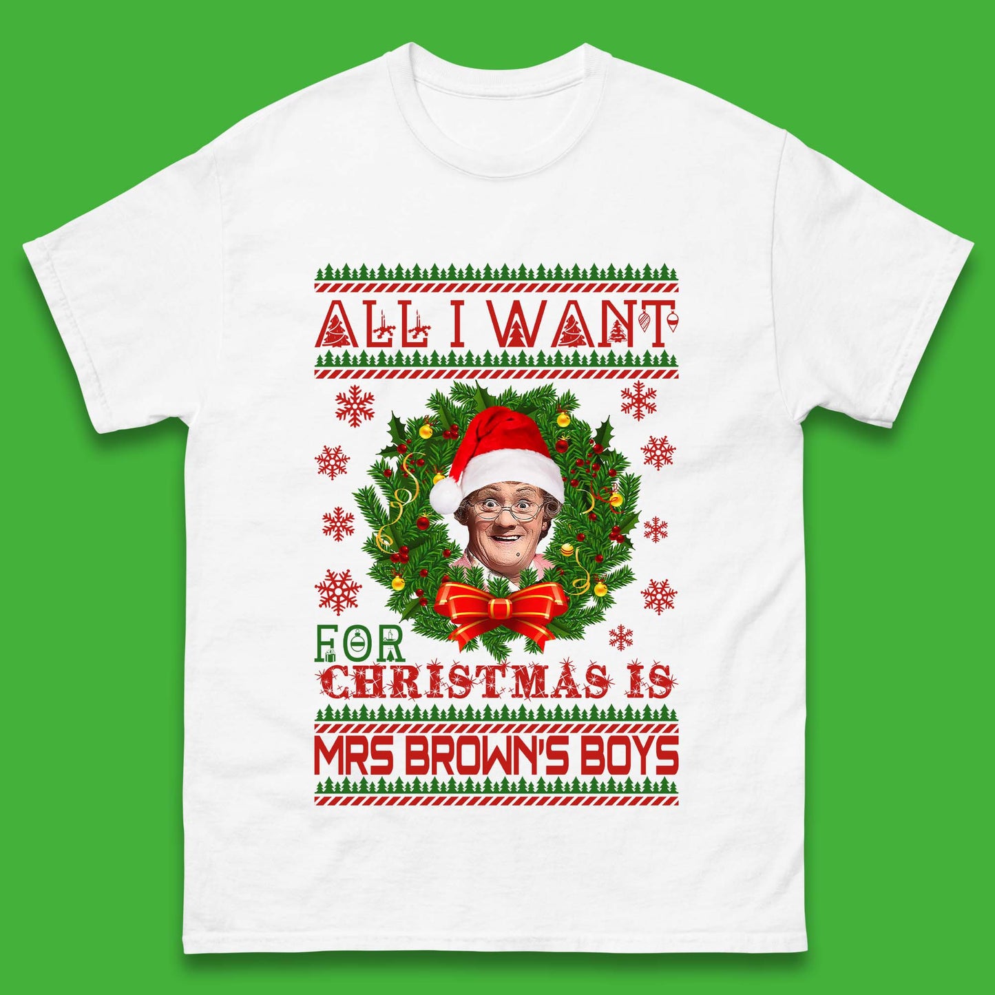Want Mrs Brown's Boys For Christmas Mens T-Shirt