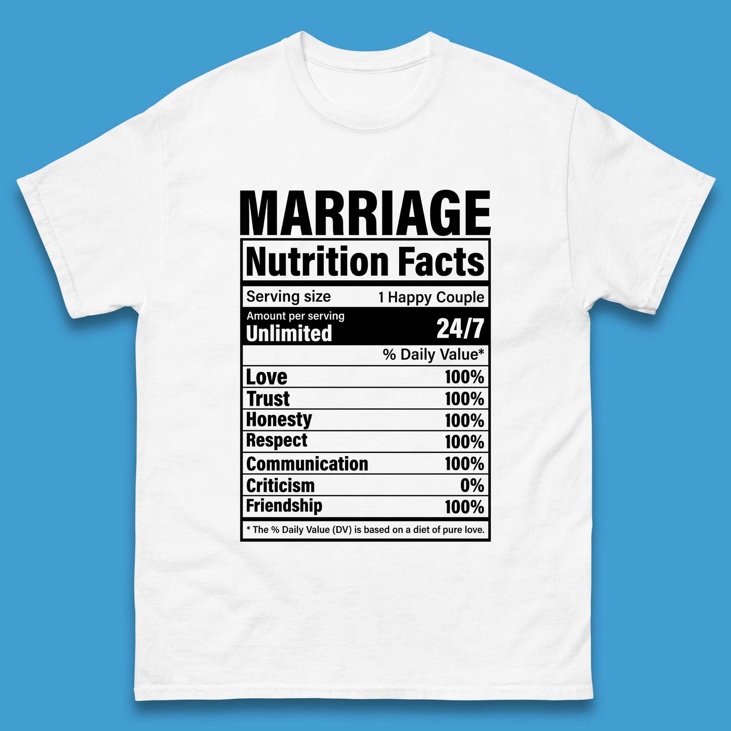 Marriage Nutrition Facts Mens T-Shirt