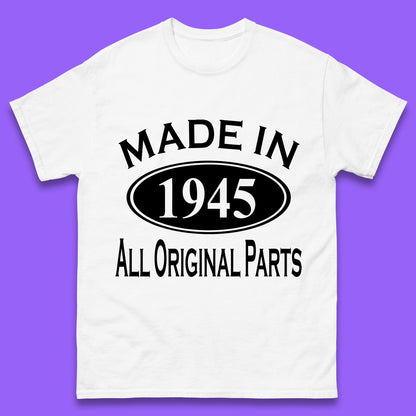 Made In 1945 All Original Parts Vintage Retro 78th Birthday Funny 78 Years Old Birthday Gift Mens Tee Top