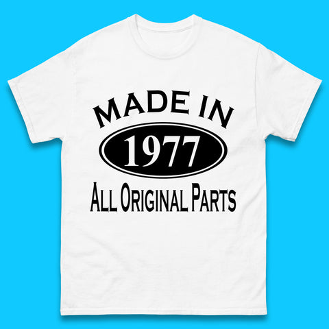 Made In 1977 All Original Parts Vintage Retro 46th Birthday Funny 46 Years Old Birthday Gift Mens Tee Top