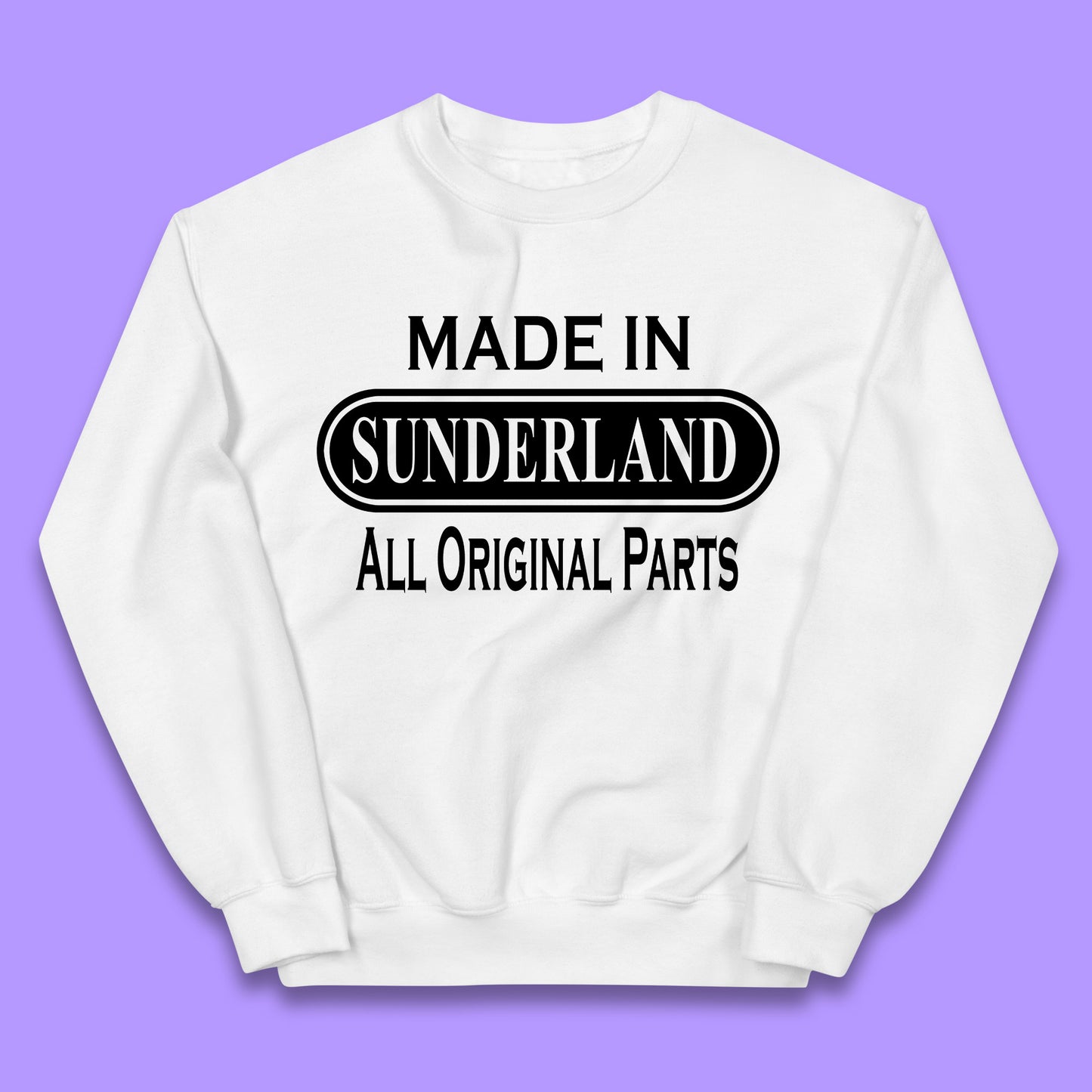 Made In Sunderland All Original Parts Vintage Retro Birthday Port City In Tyne And Wear, England Gift Kids Jumper