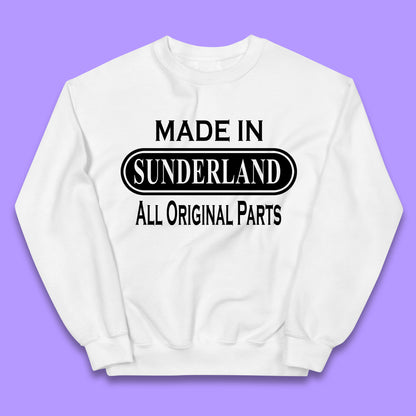 Made In Sunderland All Original Parts Vintage Retro Birthday Port City In Tyne And Wear, England Gift Kids Jumper