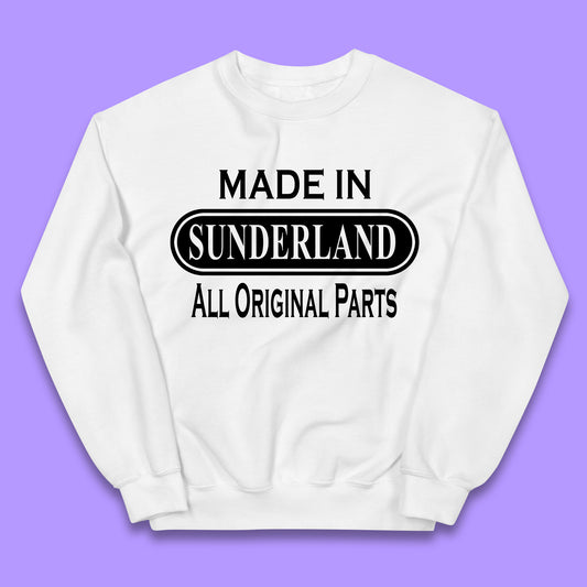 Made In Sunderland All Original Parts Vintage Retro Birthday Port City In Tyne And Wear, England Gift Kids Jumper