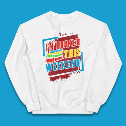 I'm Booked This Weekend Retro Book Lover Book Vibes Reading Librarian Kids Jumper