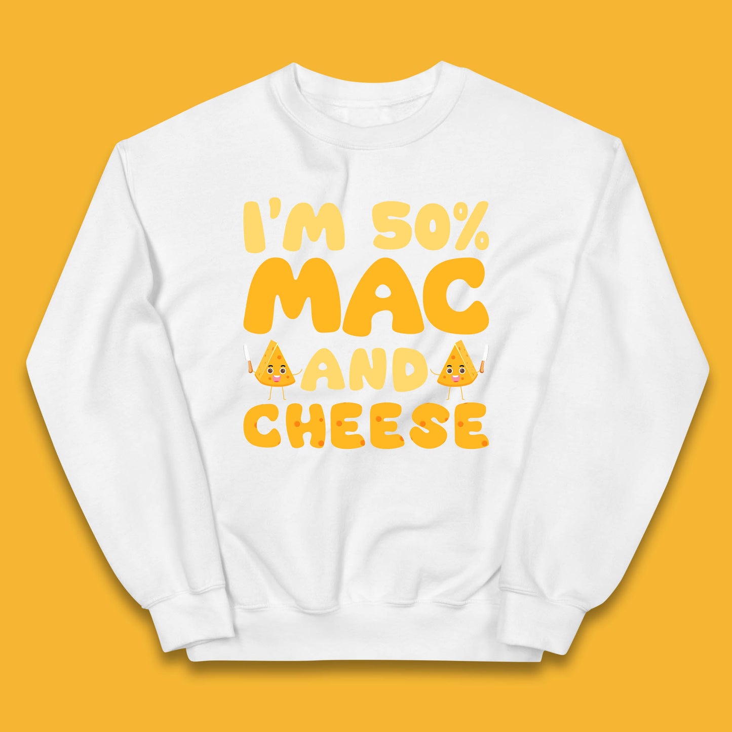 I'm 50% Mac & Cheese Funny Macaroni And Cheese Lover Foodie Food Lover Kids Jumper