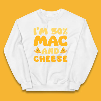 I'm 50% Mac & Cheese Funny Macaroni And Cheese Lover Foodie Food Lover Kids Jumper