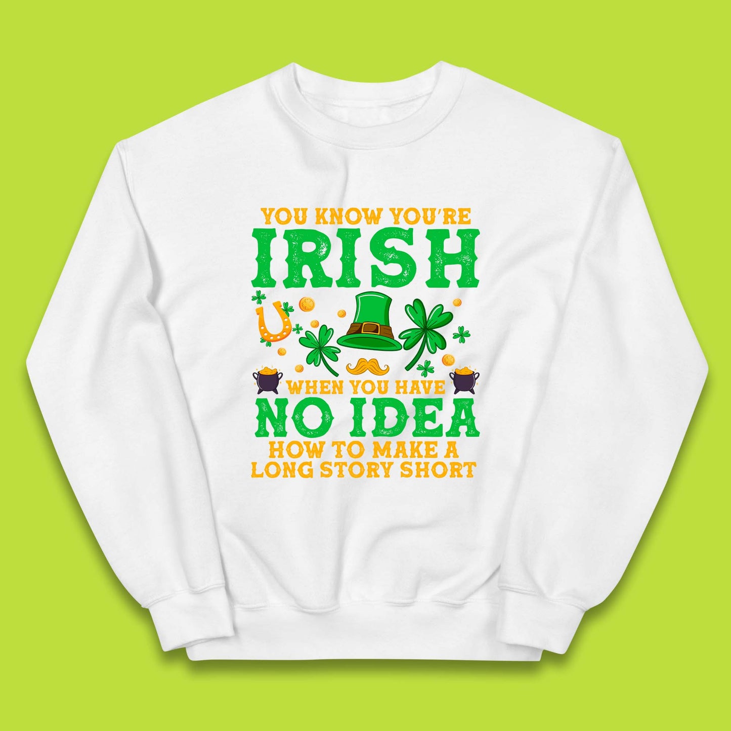 You Know You're Irish Kids Jumper