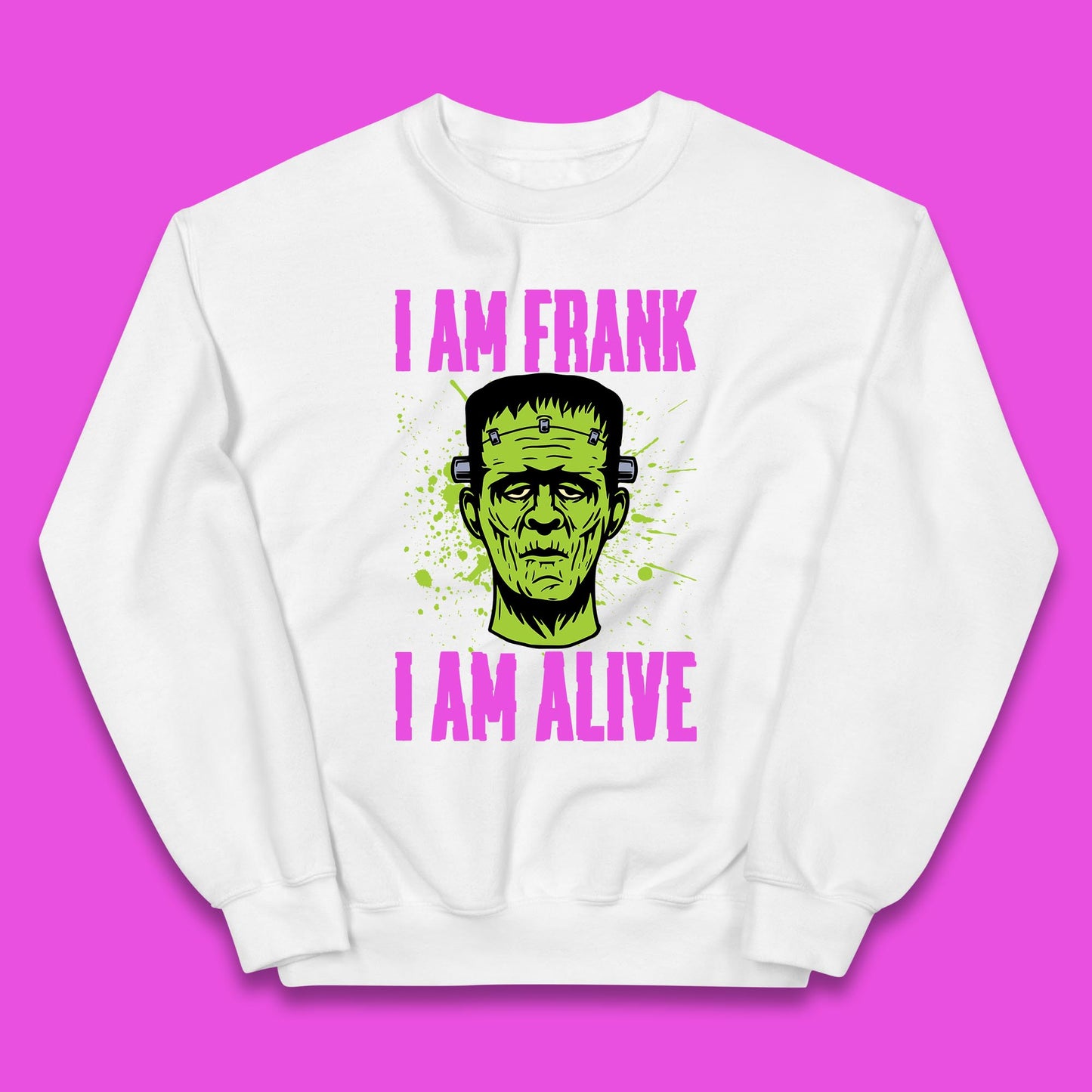 I Am Frank I Am Alive Halloween Green Frankenstein Monster Zombie Horror Face Kids Jumper