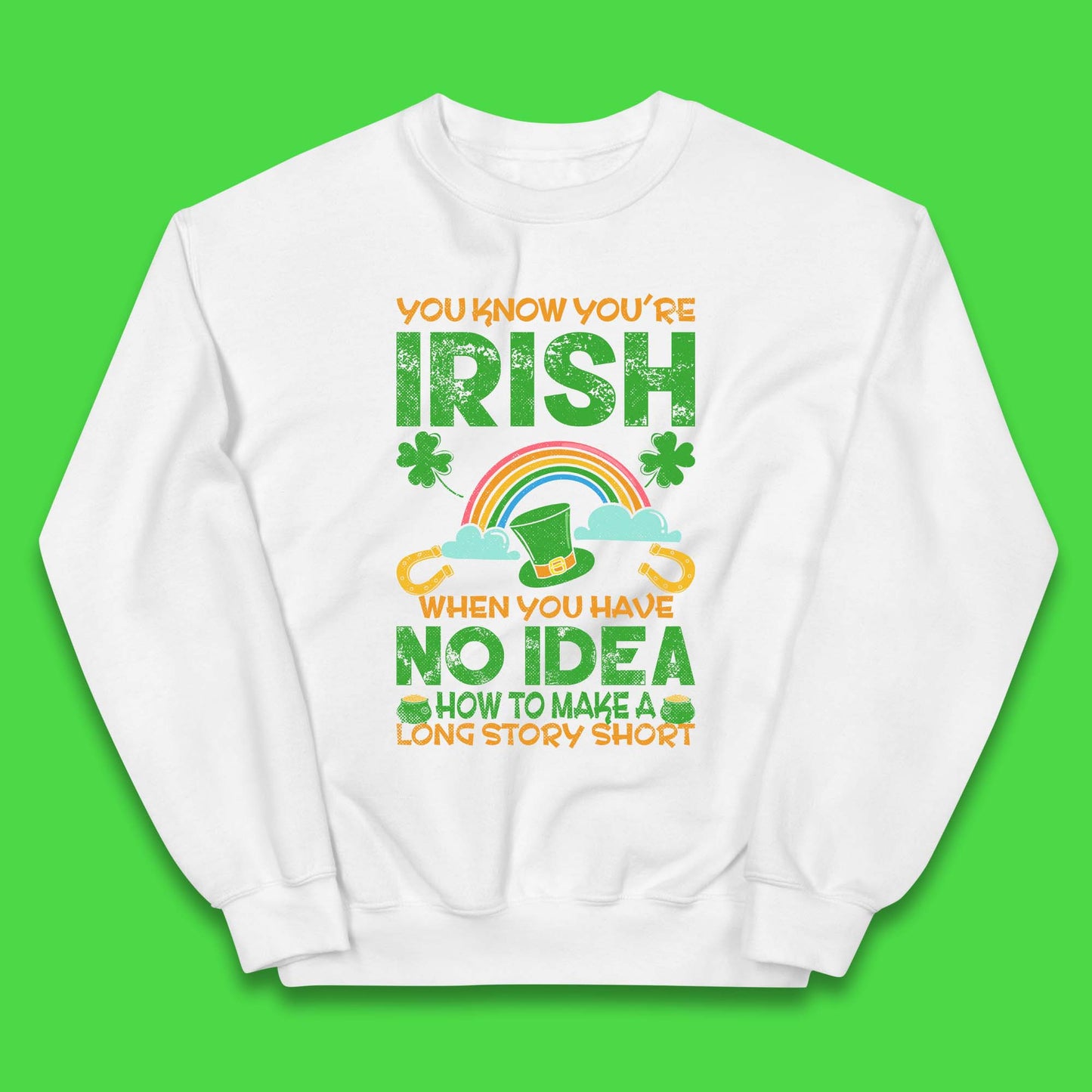 You Know You're Irish Kids Jumper
