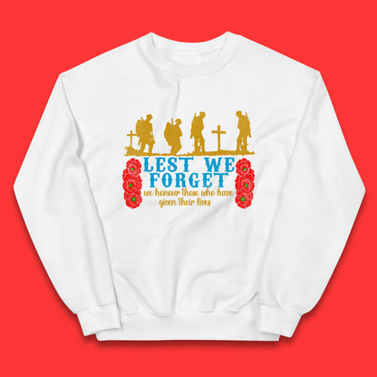 Lest We Forget We Honour Those Who Have Given Their Lives Remembrance Day Kids Jumper