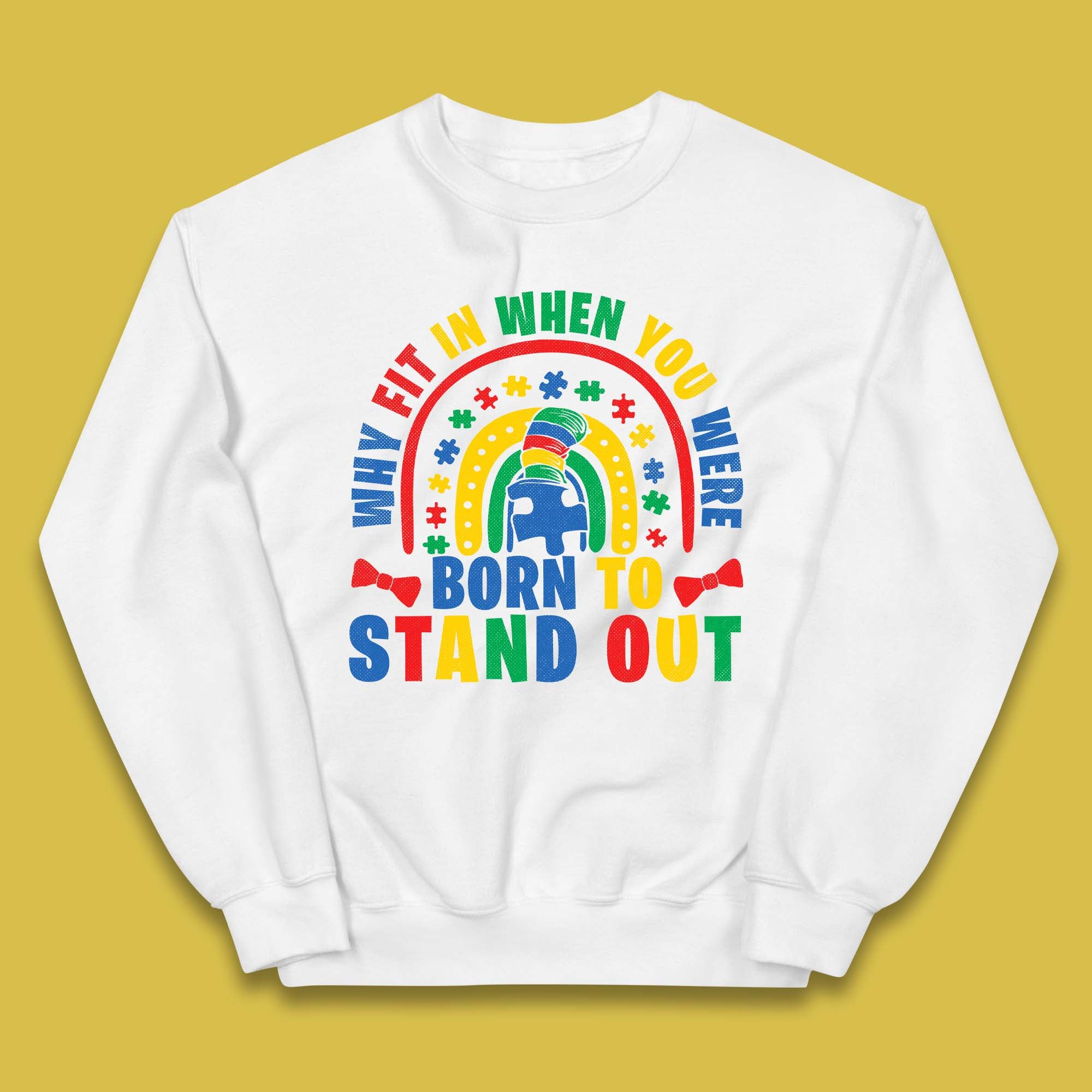 You Were Born To Stand Out Kids Jumper