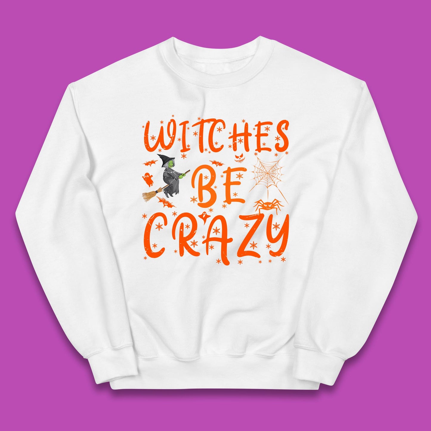 Witches Be Crazy Halloween Basic Witch Witches Be Trippin Witchy Halloween Quote Kids Jumper