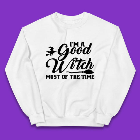 I'm A Good Witch Most Of The Time Halloween Witch Broom Kids Jumper