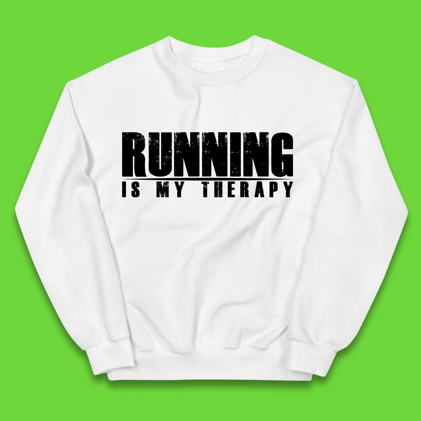 Running Is My Therapy Runner Running Lover Fitness Exercise  Running Therapy Kids Jumper