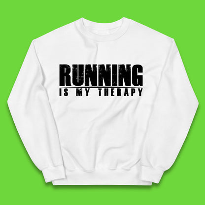 Running Is My Therapy Runner Running Lover Fitness Exercise  Running Therapy Kids Jumper