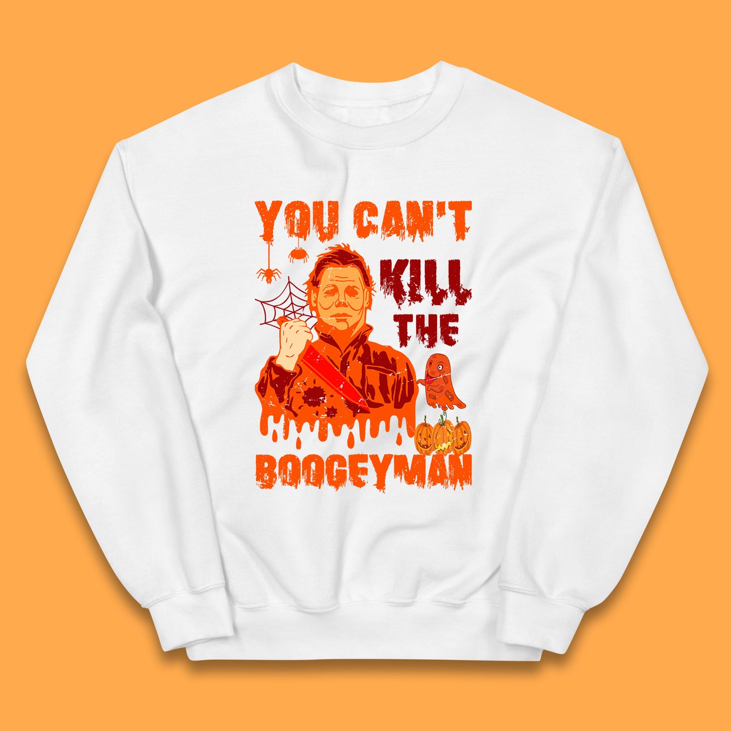 You Can't Kill The Boogeyman Halloween Horror Movie Spooky Psycho Killer Michael Myers Holding A Bloody Butcher Knife Kids Jumper