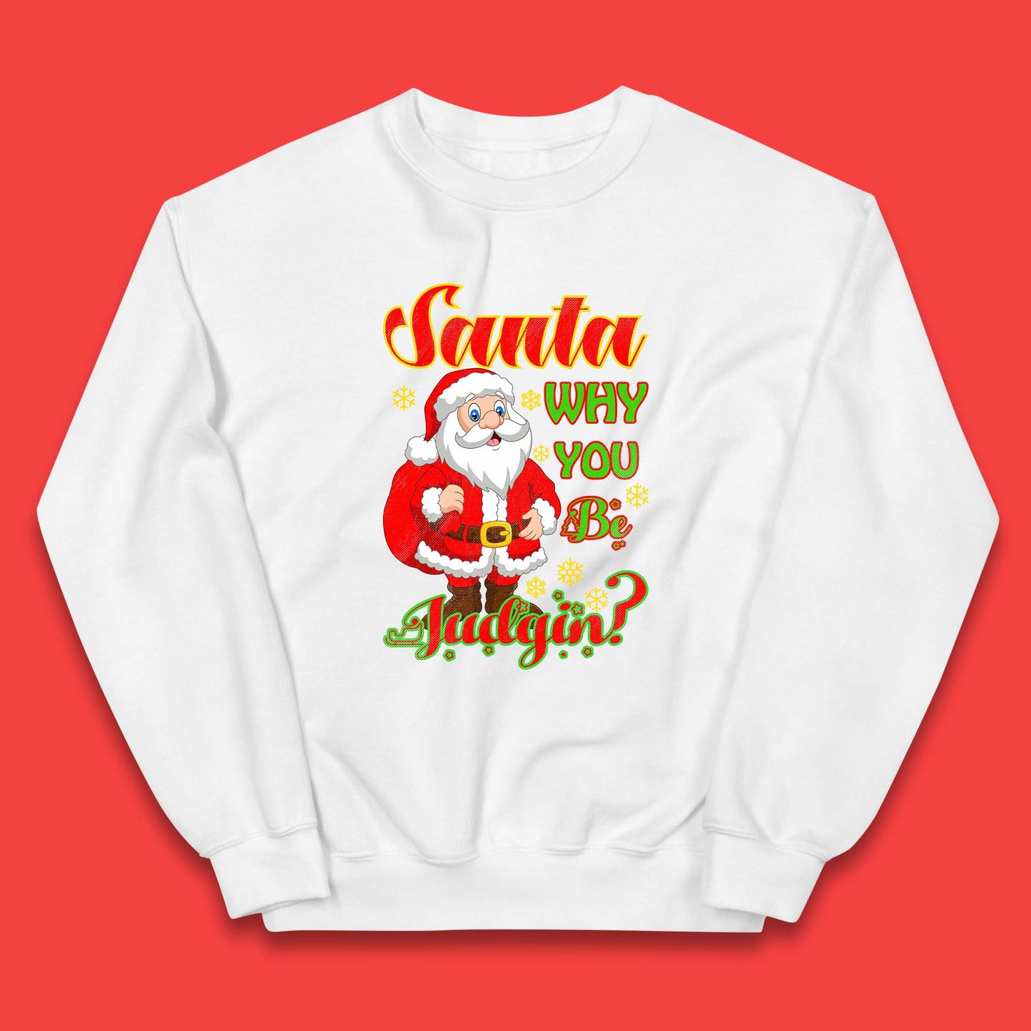 santa why you be judgin jumper
