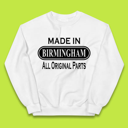 Made In Birmingham All Original Parts Vintage Retro Birthday City In England Gift Kids Jumper