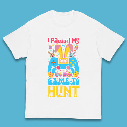 I Paused My Game To Hunt Kids T-Shirt