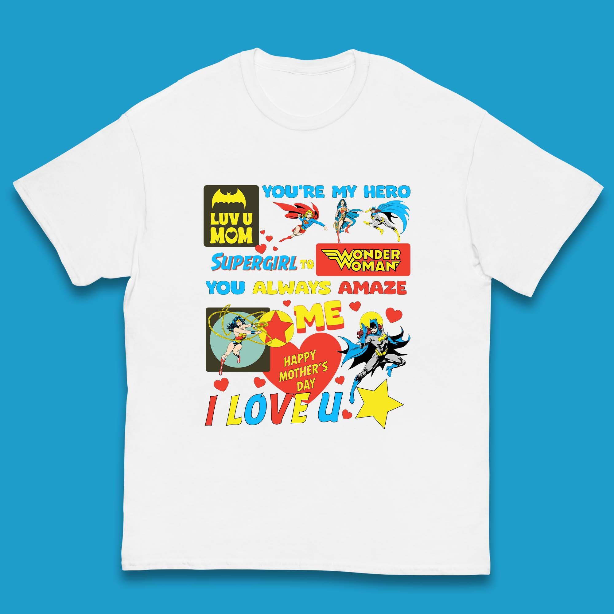 You're My Hero Mother's Day Kids T-Shirt