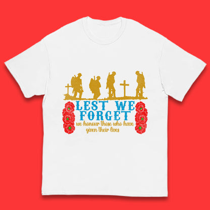 Lest We Forget We Honour Those Who Have Given Their Lives Remembrance Day Kids T Shirt