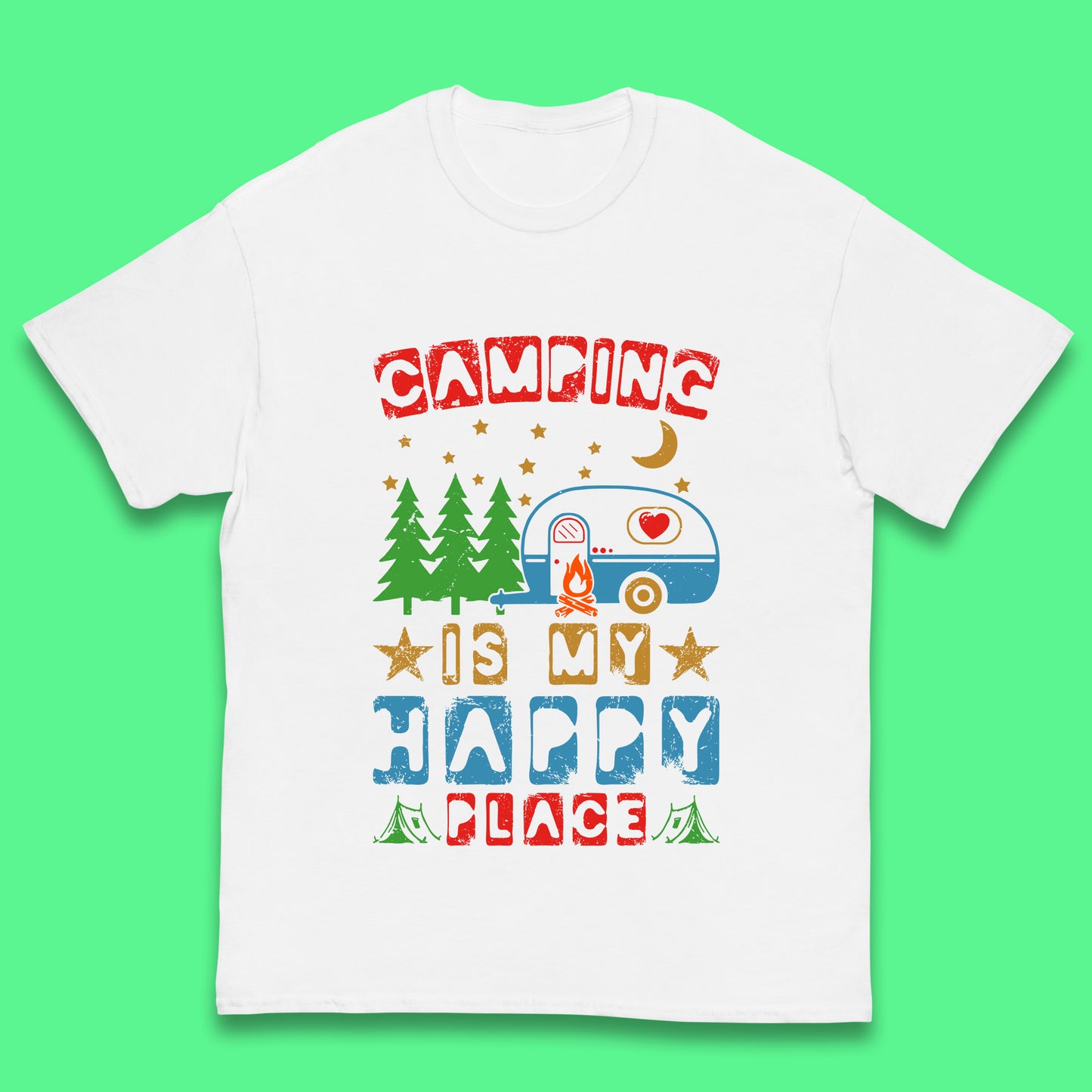 Camping Is My Happy Place Happy Camper Hiking Adventure Vacation Trip Camping Crew Kids T Shirt