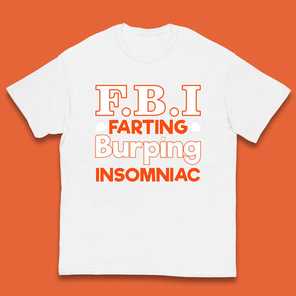 Fbi Farting Burping Insomniac Funny Grow Farts Burps Insomnia Funny Kids T Shirt