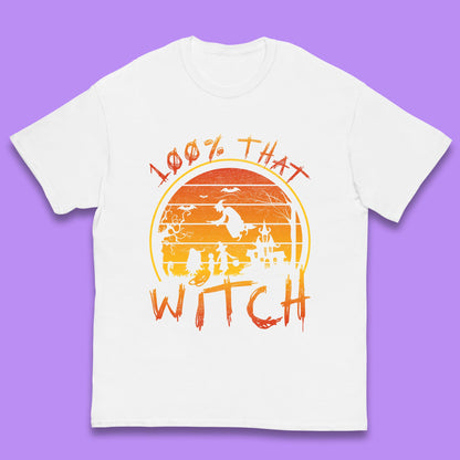 100% That Witch Halloween kids T Shirt